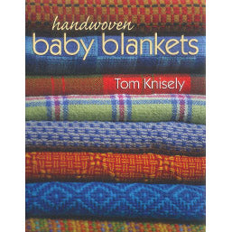 Handwoven Baby Blankets by Tom Knisely Book