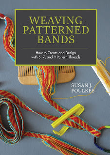 Weaving Patterned Bands by Susan J. Foulkes