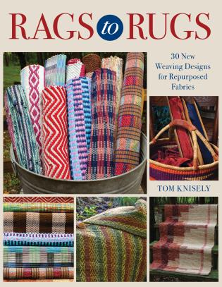Rags to Rugs by Tom Knisely