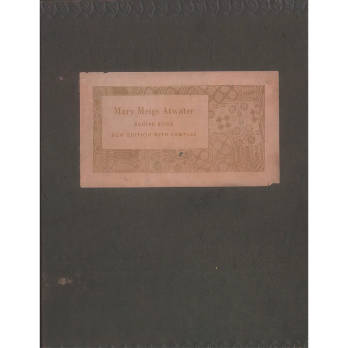 Mary Meigs Atwater Recipe Book by Mary Meigs Atwater