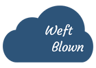 Weft Blown