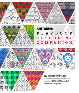KNITSONIK PLAYBOOK COLOURING COMPANION, PRINT + COMPLIMENTARY EBOOK by Felicity Ford