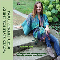 Woven Style for the 15″ Rigid Heddle Loom by Tamara Poff Book
