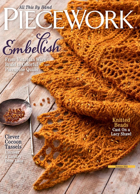 PieceWork Magazine Summer 2022