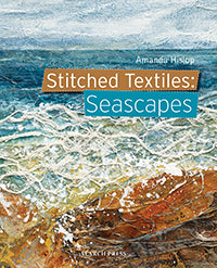 Stitched Textiles: Seascapes by Amanda Hislop
